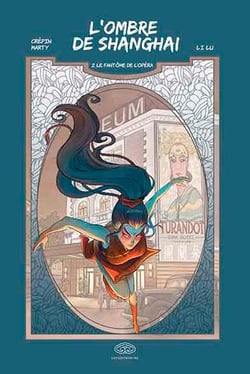 L'Ombre de Shangai Tome 2 : le fantôme de l'opéra