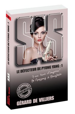 SAS Tome 168 : le défecteur de Pyong Yang Tome 1