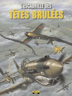 L'escadrille des têtes brulées Tome 1 - un nommé Boyington