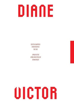 Diane Victor : estampes, dessins, suie