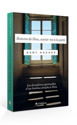 Homme de Dieu, exerce-toi à la piété - les disciplines spirituelles d'un homme attaché à Dieu