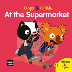 OOPS ET OHLALA : at the supermarket