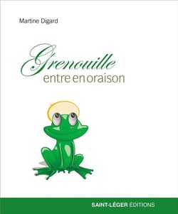 Grenouille entre en oraison