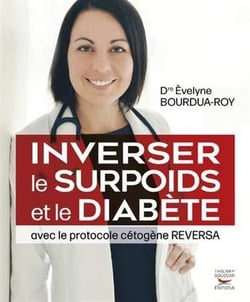 Inverser le surpoids et le diabète avec le protocole cétogène Reversa