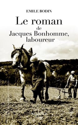 Le roman de jacques bonhomme, laboureur