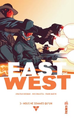 East of west Tome 2 : nous ne sommes qu'un