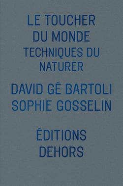 Le toucher du monde