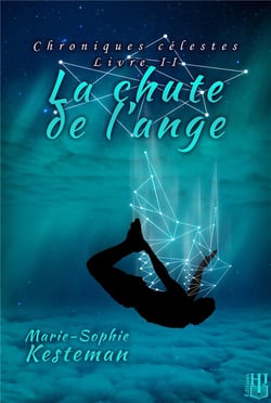 Chroniques celestes - t02 - la chute de l'ange (chroniques celestes - livre ii)