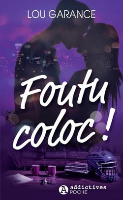 Foutu Coloc !