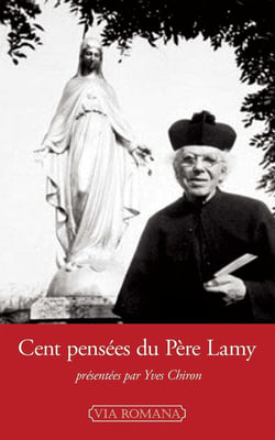 Cent pensées : suivies du récit inédit de la visite de la Vierge à Gray le 9 septembre 1909