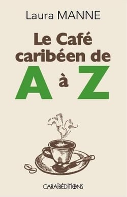 Le café caribéen de A à Z