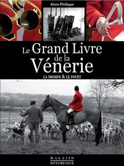 LE GRAND LIVRE DE LA VENERIE