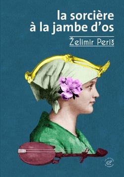 La Sorcière à la jambe d'os