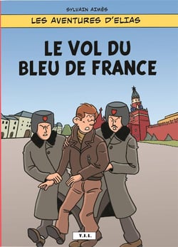 Les aventures d'Elias Tome 1 : le vol du Bleu de France