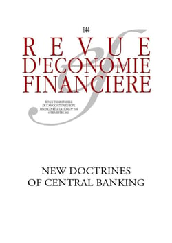 Revue d'économie financière : new doctrines of central banking