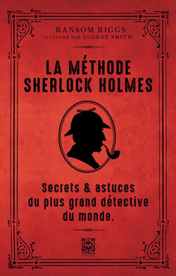 La méthode de Sherlock Holmes