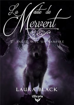 La meute de Mervent Tome 2 : pacte avec un vampire