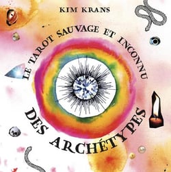Tarot sauvage et inconnu des archtypes