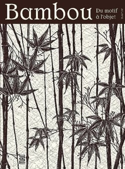 Bambou, du motif à l'objet