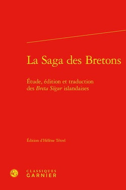 La saga des bretons : étude, édition et traduction des breta sögur islandaises