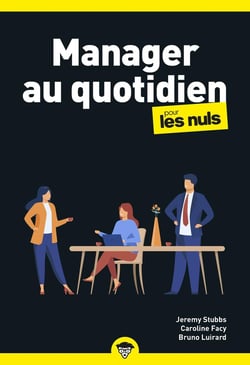 Manager au quotidien pour les nuls poche business (2e édition)