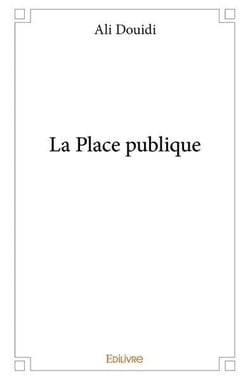 La place publique