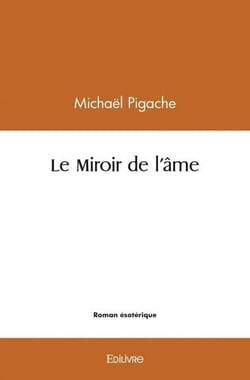 Le miroir de l'ame