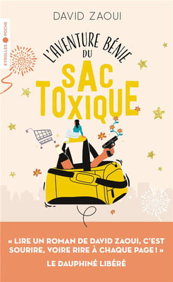 L'aventure bénie du sac toxique