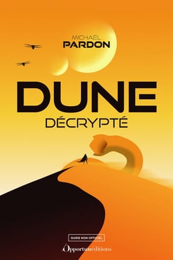 Dune décrypté