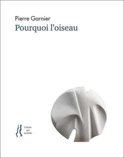 Pourquoi l'oiseau : anthologie d'articles et de poèmes