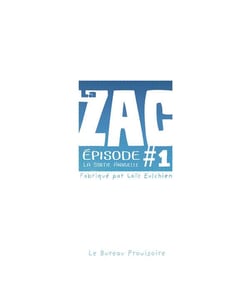 La ZAC #1 : La sortie annuelle