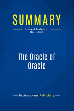 Summary: The Oracle of Oracle : Review and Analysis of Stone's Book