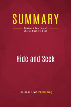 Summary: Hide and Seek : Review and Analysis of Charles Duelfer's Book