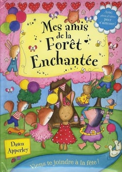 Mes amis de la foret enchantee