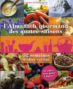 L'almanach gourmand des quatre saisons