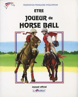 Être joueur de de horse-ball