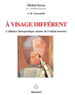 À visage différent - l'alliance thérapeutique autour de l'enfant meurtri