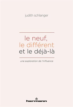 Le neuf, le différent et le déja-là