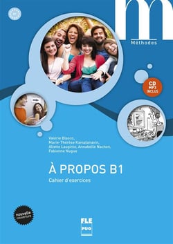 A propos b1-cahier exercices + cd - nvelle couv