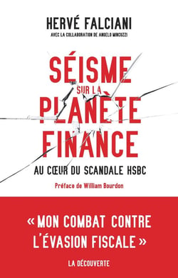 Séisme sur la planète finance - au coeur du scandale HSBC
