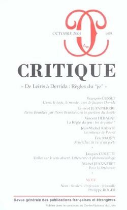 Revue Critique n.689 : de Leiris à Derrida: règles du "je"