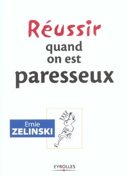 Reussir quand on est paresseux