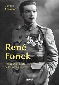 Rene fonck - as des as et pilote de la grande guerre
