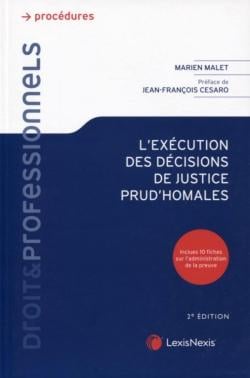 L'exécution des décisions de justice prud'homales (2e édition)