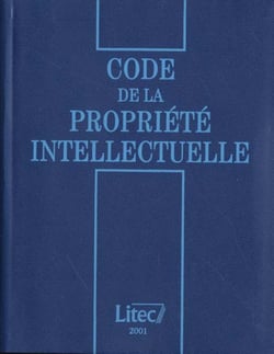 Code de propriete intellectuelle - 4eme edition