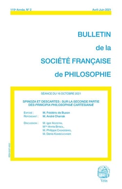 Bulletin de la Société française de philosophie n.115-2 : Spinoza et Descartes : sur la seconde partie des Principia philosophiae cartesianae