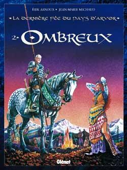 La Dernière Fée du pays d'Arvor - Tome 02 : Ombreux