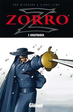 Zorro Tome 1 - cicatrices