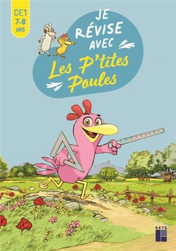 Je révise aves Les P'tites Poules : CE1 (édition 2024)