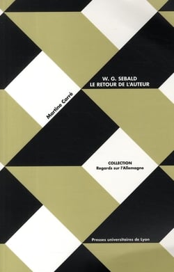 W.g. sebald - le retour de l'auteur